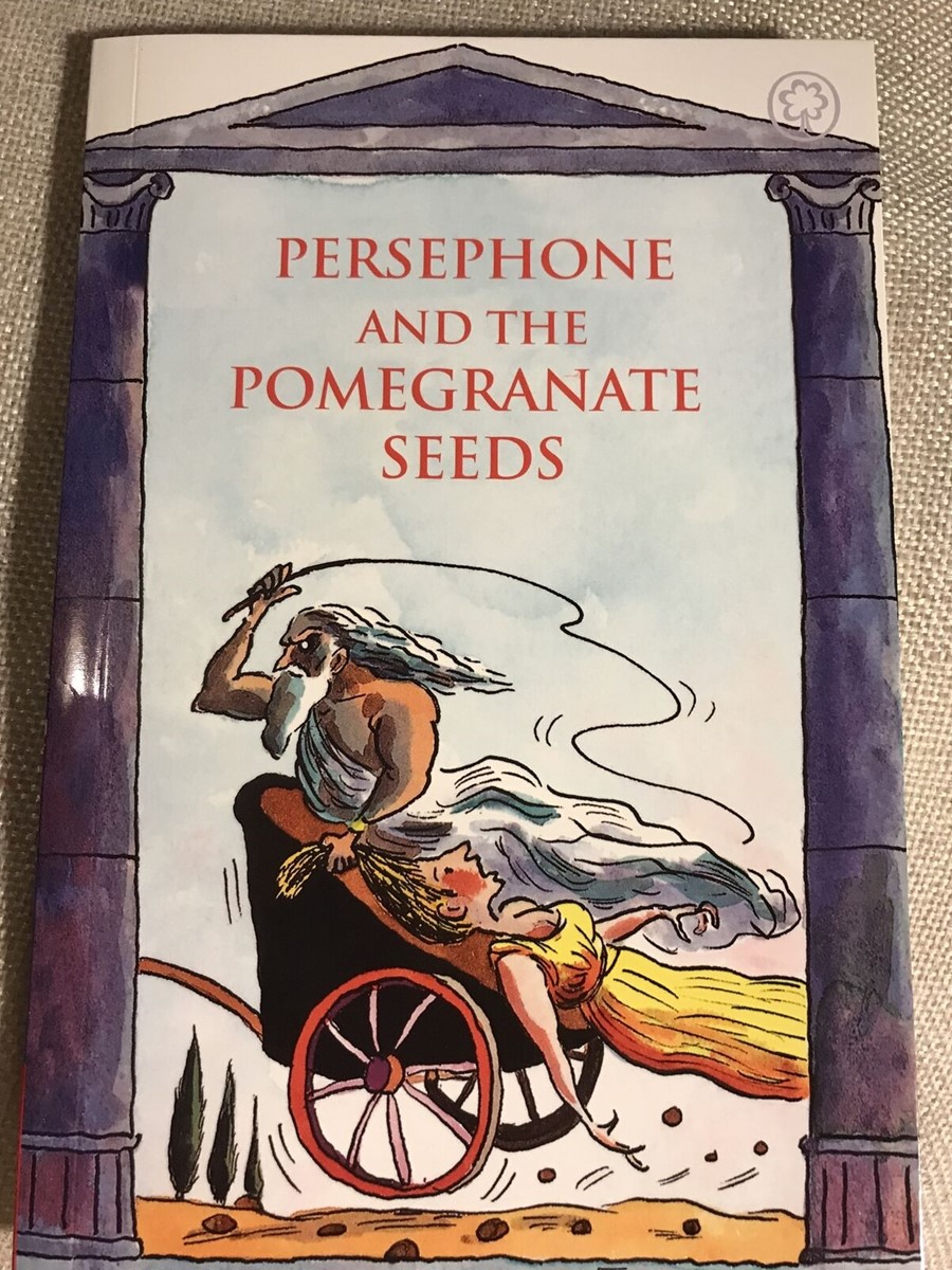 Persephone and the Pomegranite Seeds